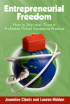 Entrepreneurial Freedom - How to Start and Grow a VA Practice