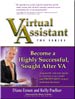 Virtual Assistant - The Series: Become a Highly Successful, Sought After VA,