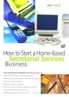 How to Start a Home-Based Secretarial Services Business