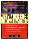 The Virtual Office Survival Handbook